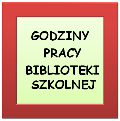 Godziny pracy biblioteki szkolnej w roku szkolnym 2024/2025